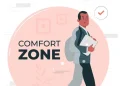 CARA KELUAR DARI ZONA NYAMAN DAN MULAI BERKEMBANG