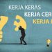 “Kerja keras buat diri sendiri aja udah berat, apalagi buat keluarga juga!”