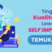 Self-Improvement: Jadi Versi Terbaik dari Diri Sendiri!