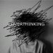 Overthinking: Musuh Besar Anak Muda Zaman Now