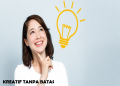 Kreatif Tanpa Batas! Cara Meningkatkan Daya Imajinasi