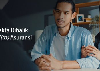 PENTINGNYA PUNYA ASURANSI BUAT ANAK MUDA: MITOS ATAU FAKTA?