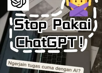 Pakai ChatGPT, Nugas Jadi Makin Gampang!