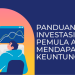 Investasi Buat Pemula: Gampang dan Nggak Ribet