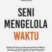 Kerja dan Seni Mengatur Waktu