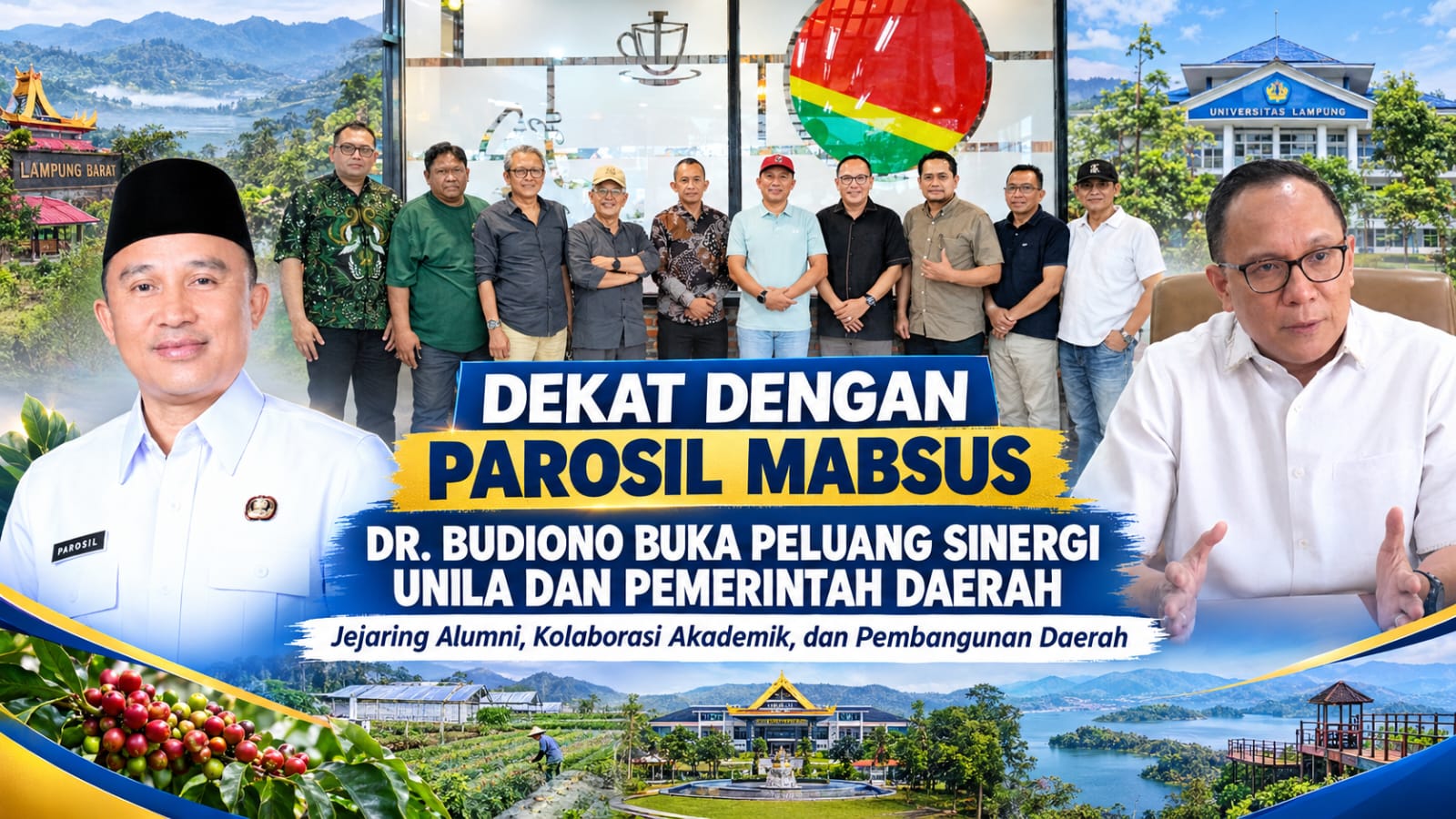Dekat dengan Parosil Mabsus, Dr. Budiono Buka Peluang Kolaborasi Unila dan Lampung Barat