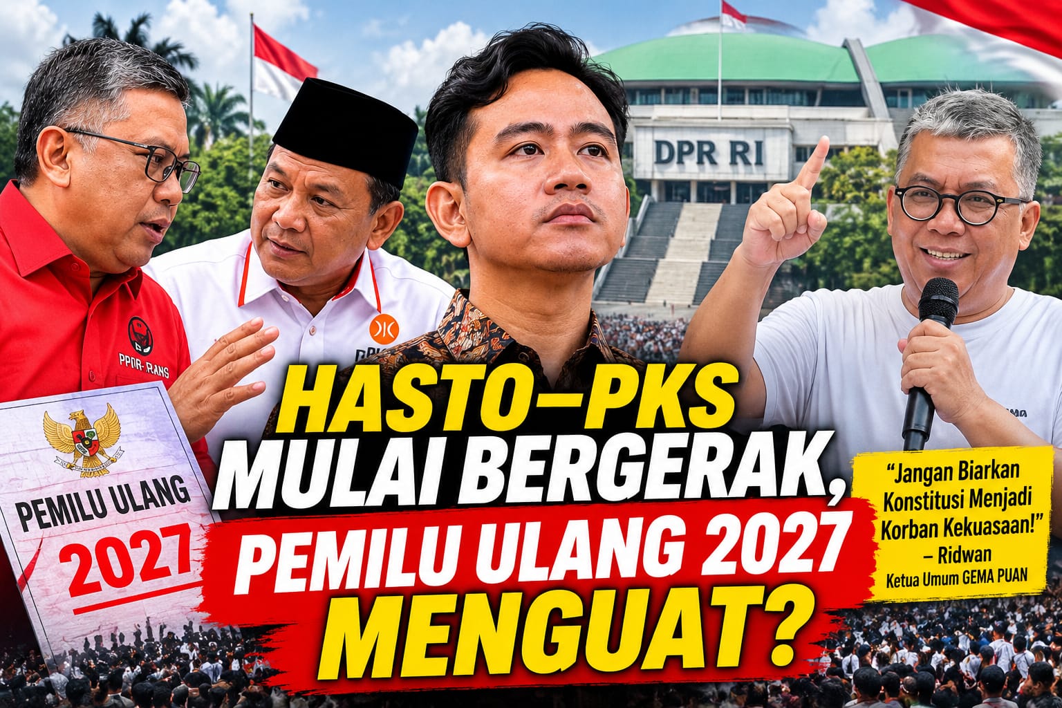 Hasto–PKS Mulai Panaskan Isu Ijazah Gibran, GEMA PUAN Desak Pemilu Ulang 2027!